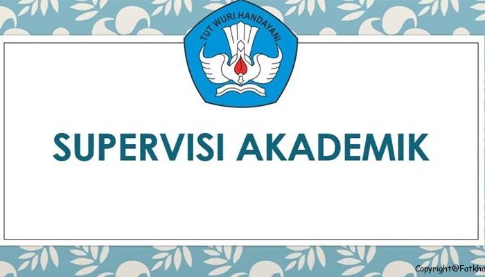 Pengertian Supervisi Akademik