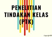 Teknik Analisis Data Dalam Penelitian Tindakan Kelas (PTK)