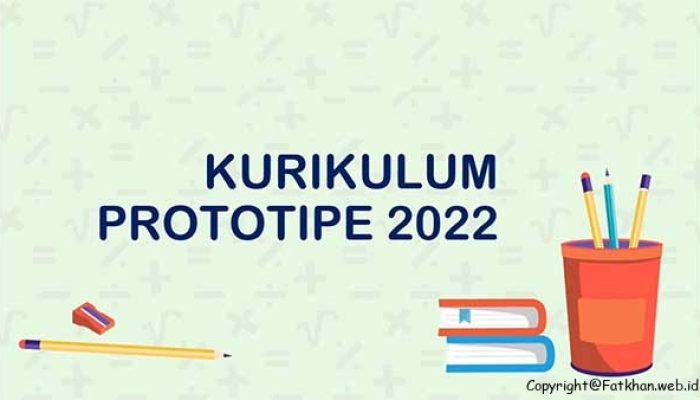 Mengenal Kurikulum Prototype